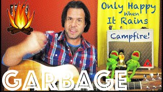 Guitar Lesson: How To Play Only Happy When It Rains by Garbage - Campfire Edition!