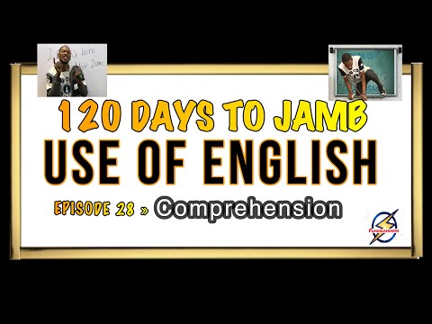 Comprehension Passage III » 120 Days To Jamb English - Episode 28