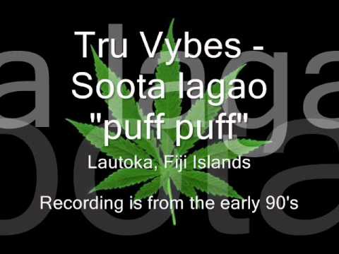 Tru Vybes - maro soota "puff puff"