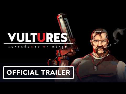 Vultures: Scavengers of Death - Official Trailer | Latin American Games Showcase