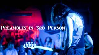 Preambles in 3rd Person by Fair to Midland