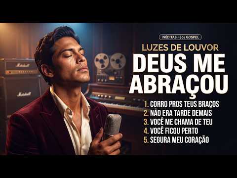 Louvores de Adoração | Sinta Deus Perto em Cada Música