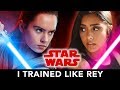 I Trained Like Rey From Star Wars For A Month ️