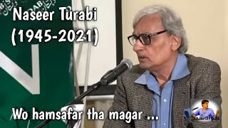 Naseer Turabi (1945 - 2021) Mushaira -  Beautiful 