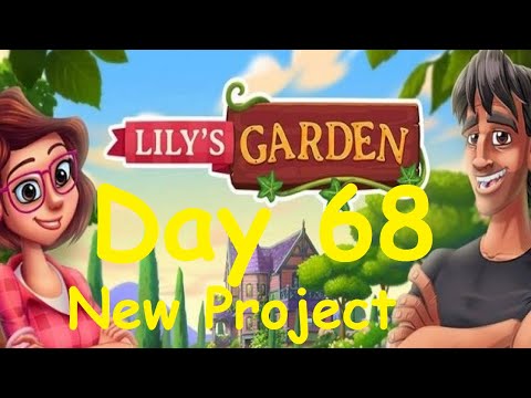 Lily's Garden Day 68 - New Project Complete Walkthrough