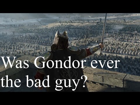 Was Gondor ever the bad guy?