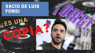 VACÍO DE LUIS FONSI - ¿UNA COPIA O UN HOMENAJE DE &quot;A PURO DOLOR&quot;?