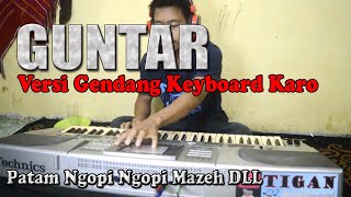Download lagu GUNTAR VERSI GENDANG KEYBOARD KARO SALIH PATAM NGOPI MAZEH DLL - GENDANG KARO TERBARU mp3 Download lagu GUNTAR VERSI GENDANG KEYBOARD KARO SALIH PATAM NGOPI MAZEH DLL - GENDANG KARO TERBARU mp3
