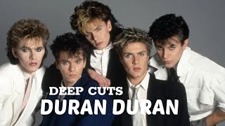 DURAN DURAN MUST HEAR DEEP CUTS