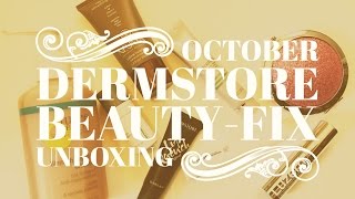 Dermstore Beauty Fix Unboxing- October 2016