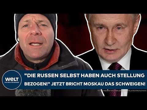 PUTINS KRIEG: "Die Russen selbst haben auch Stellung bezogen!" Jetzt bricht Moskau das Schweigen!