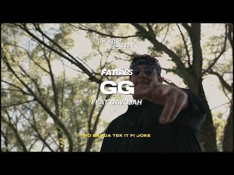 Fatbabs ft. Davojah -GG