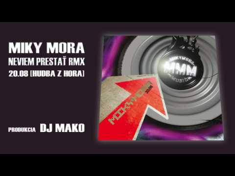 Miky Mora - Neviem prestať
