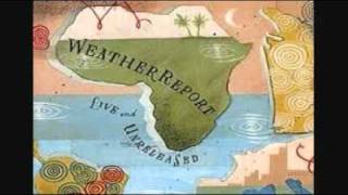 Weather Report (Live) - Cucumber Slumber