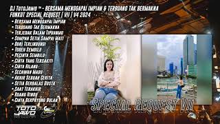 Download lagu DJ TotoJawo ™ - BERSAMA MENGGAPAI IMPIAN & TERBUANG TAK BERMAKNA FUNKOT SPECIAL REQ [ Vii ] V4 2024 mp3