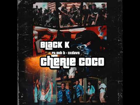 Black K - Chérie Coco Feat Didi B X 3xdavs (Audio)