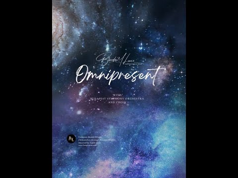 OMNIPRESENT with Budapest Symphony Orchestra & Choir