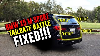 How to fix the tailgate rattle on BMW X3 X5 X6