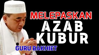 Download lagu Selamat dari Azab Kubur | Guru Bakhiet mp3