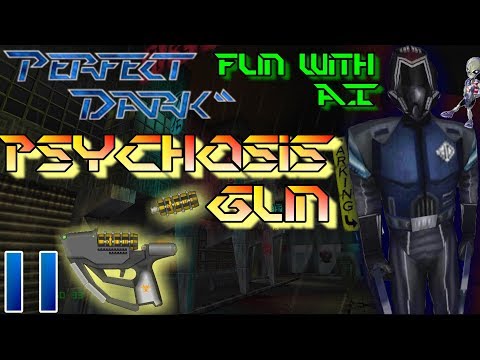 Perfect Dark [11] - Psychosis & Cloaking: Fun With The AI + Hidden Secrets