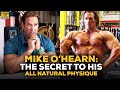 Mike O'Hearn Answers: The Secret To His Unbelievable All-Natural Physique