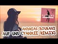 Andreas Bourani - Auf Uns (Yankee vs. Alesso ...