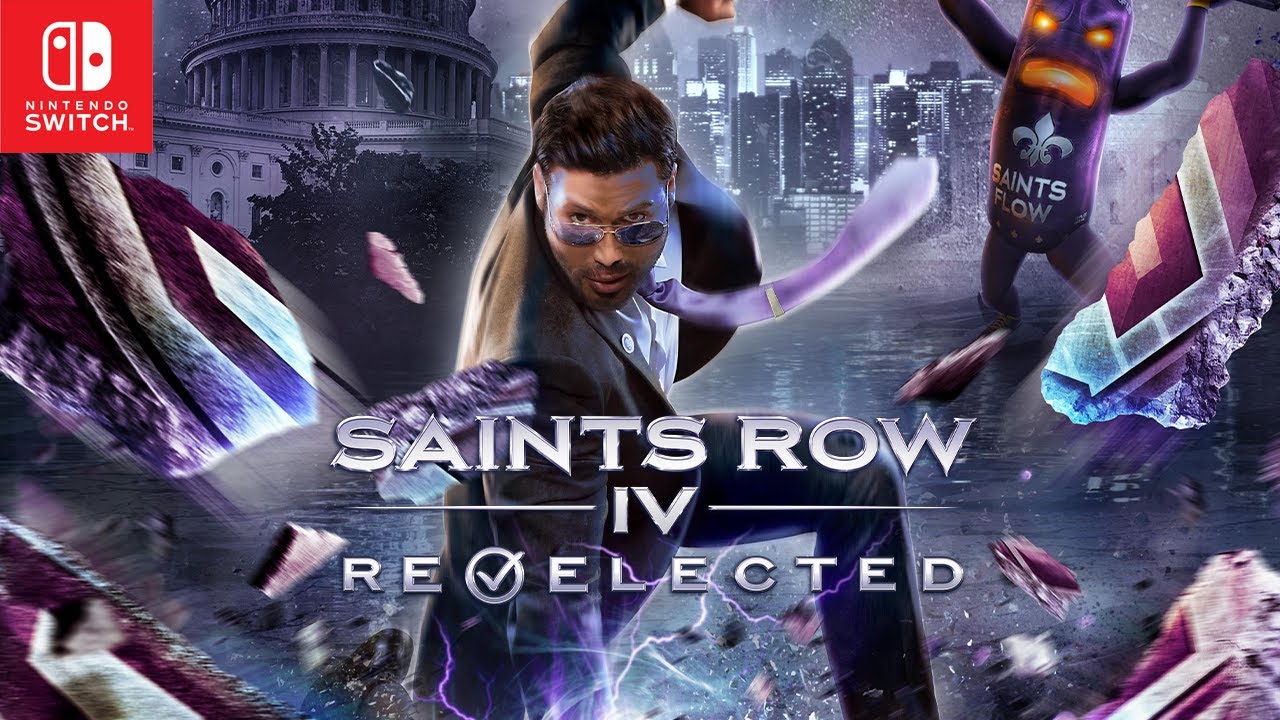 Saints RowÂ®: IVâ„¢ - Re-Elected on Nintendo Switchâ„¢ (Official) - YouTube