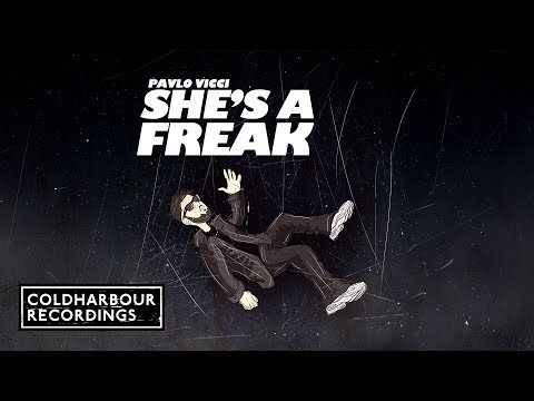 Pavlo Vicci - She's A Freak