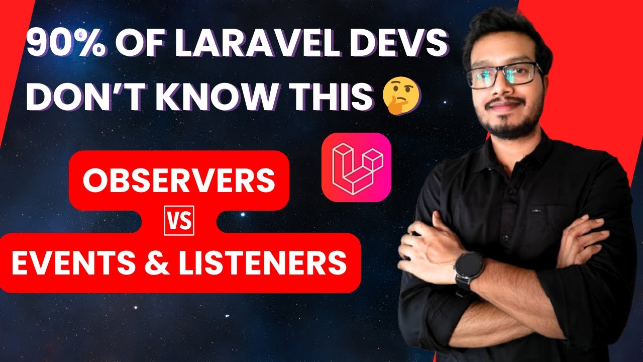 Observers vs. Events in Laravel: What 90% of Developers Don’t Know
