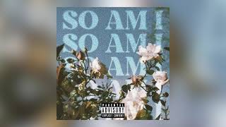 So Am I Music Video