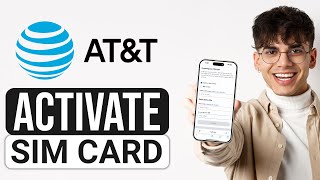 How To Activate AT&T Prepaid Sim Card (2025) - Full Guide