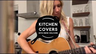 Live Forever (Drew Holcomb Cover) | Kitchen Covers Takeover featuring Ellie Holcomb