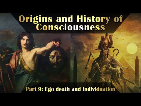 The Origins and History of Consciousness Part 9: Osiris, Ego Death, Centroversion, and Individuation