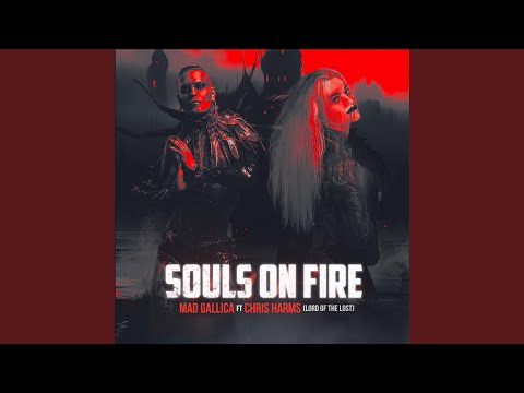 Souls on Fire (feat. Chris Harms / Lord Of The Lost) (Duet Version)