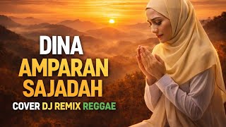 Download lagu Dina Amparan Sajadah - Darso | Cover Dj Reggae (Breakbeat Version) mp3