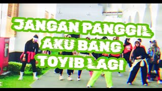 Download lagu JANGAN PANGGIL AKU BANG TOYIB | REMIX | TIKTOK VIRAL | SENAM KREASI mp3