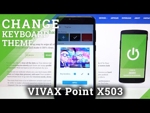 How to Change Keyboard Theme in Vivax Point X503 – Change Keyboard Background