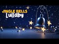 2 hrs Jingle bells, Baby Sleep Christmas Lullaby, baby calm music, relaxation music, lullaby music