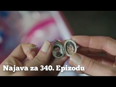 Najava za 340. Epizodu (mora da sam te zaista toliko voljela) Emanet - Fatalna Ljubav