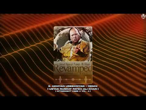 Akhiyan Udeekdiyan - Remix | Revamped, Vol.4(Remix) | Ustad Nusrat Fateh Ali Khan | @gwsstudios