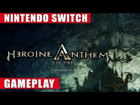 Heroine Anthem Zero Nintendo Switch Gameplay