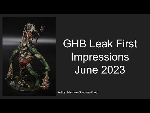 New GHB leak first impressions June 2023
