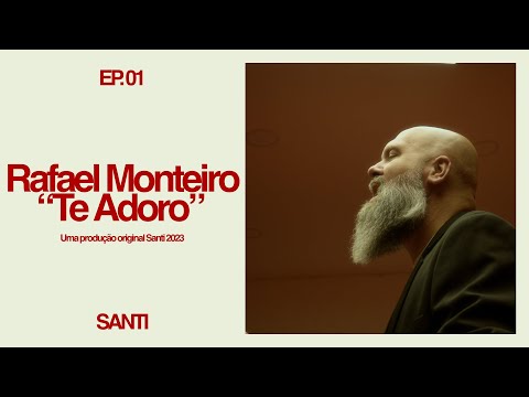Te Adoro - Rafaela Monteiro