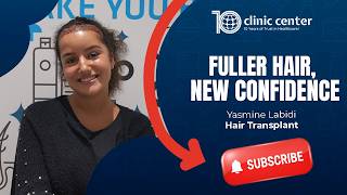 Yasmine Labidi's Hair Transplant in Turkey | Clinic Center