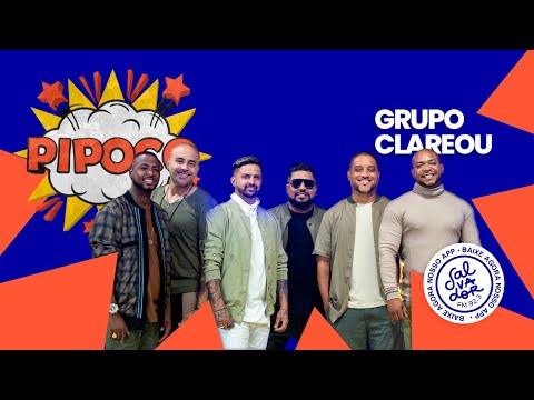 Pipoco com Ivis Macêdo e Jota Zô convidam Grupo Clareou (27/04/2022) - Salvador FM