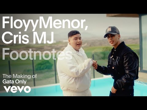 FloyyMenor, Cris MJ - The Making of 'Gata Only' (Vevo Footnotes)