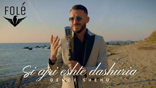 Genci Shehu - Si Ajri Është Dashuria