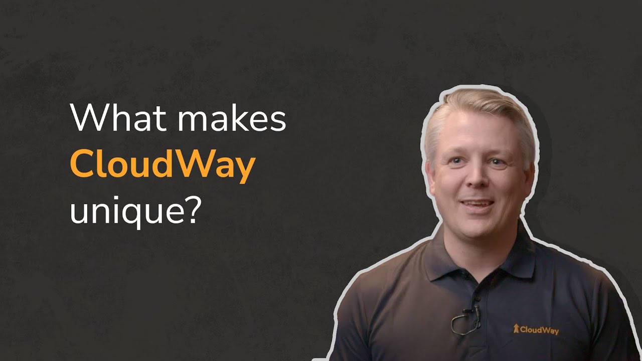 What makes CloudWay unique?