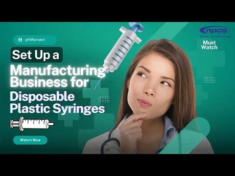 Part of a video titled Manufacturing Business for Disposable Plastic Syringes