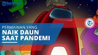 Among Us, Permainan yang Tengah Naik Daun dan Dirilis oleh Pengembang Innersloth pada 2018